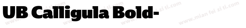 UB Calligula Bold字体转换